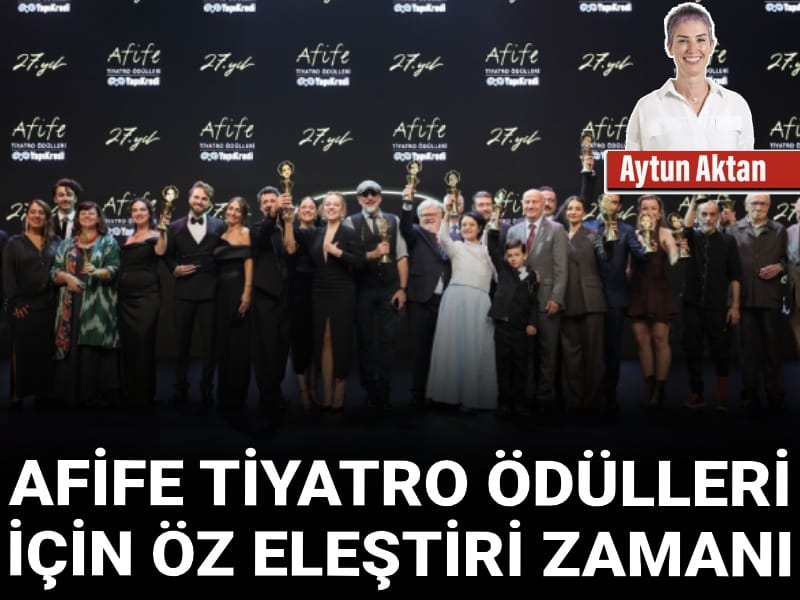 afife tiyatro odulleri icin oz elestiri zamani MSBr6dRQ.jpg