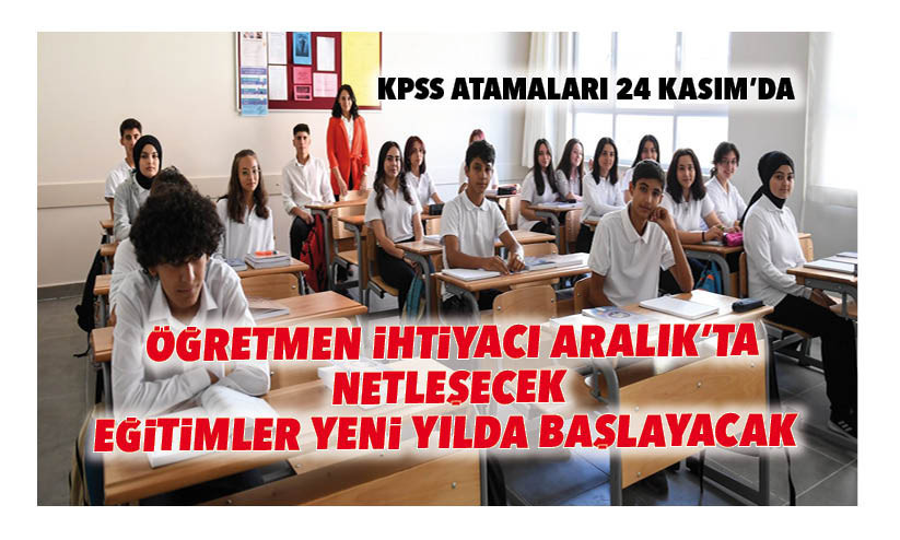 ogretmen ihtiyaci aralikta netlesecek egitimler yeni yilda baslayacak CygBdjbf